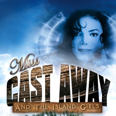 Miss Cast Away and the Island Girls