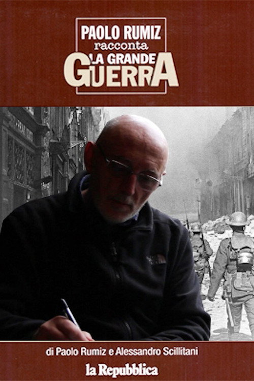 Paolo Rumiz racconta la Grande Guerra电影海报