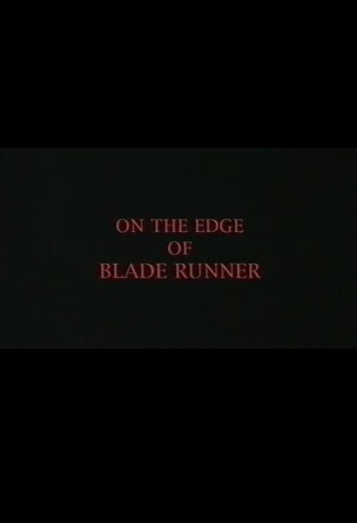 On the Edge of 'Blade Runner'