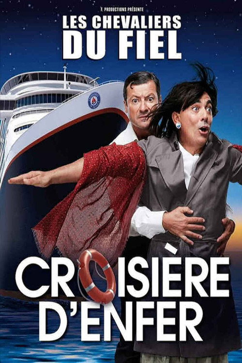 Les Chevaliers du Fiel : Croisière d'enfer ! 2014