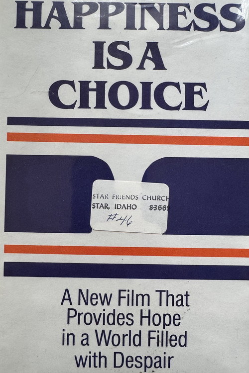 Happiness Is a Choice电影海报