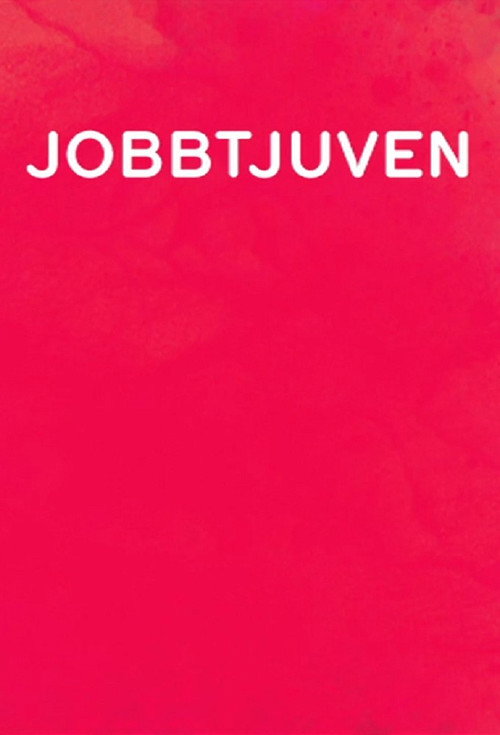 Jobbtjuven海报