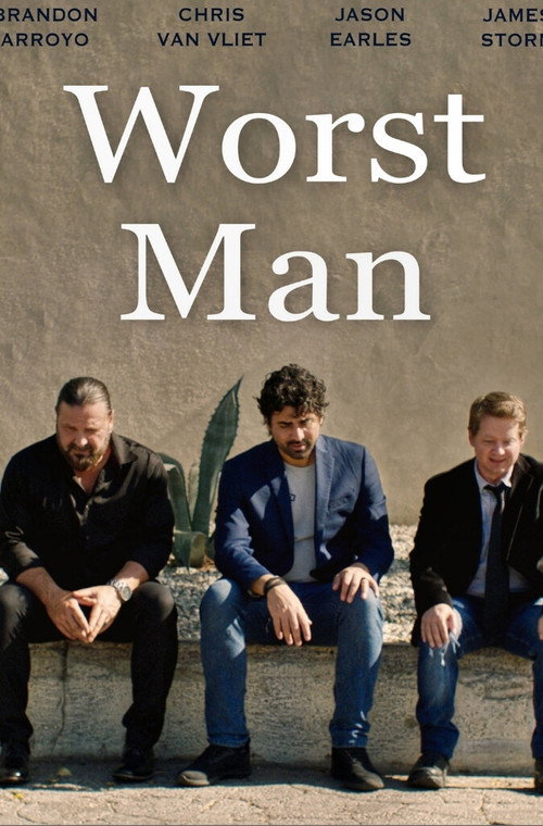 Worst Man Poster