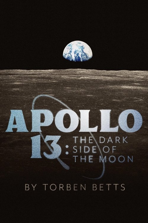 Apollo+13%3A+The+Dark+Side+of+the+Moon