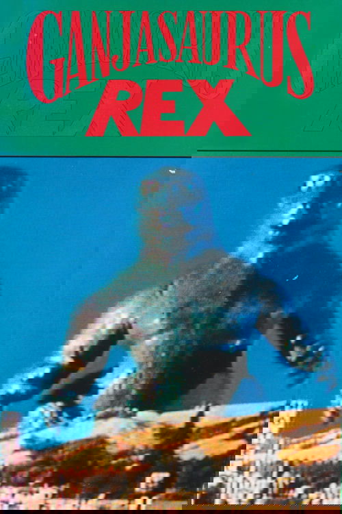 Ganjasaurus Rex