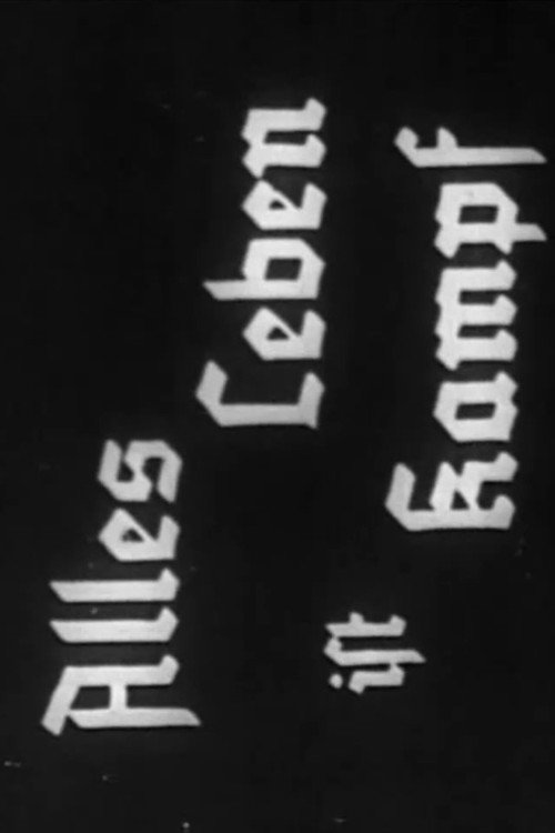 Alles Leben ist Kampf电影海报
