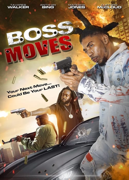 Watch Boss Moves (2021) Full Movie Online Free