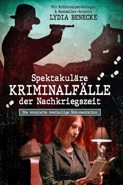 Spektakul&auml;re Kriminalf&auml;lle der Nachkriegszeit电影海报