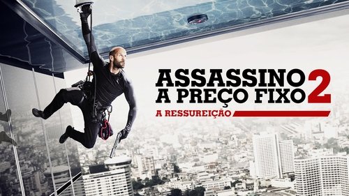 Mechanic: Resurrection (2016) Ver Pelicula Completa Streaming Online