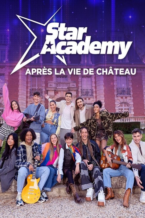 Star+Academy+%3A+apr%C3%A8s+la+vie+de+ch%C3%A2teau