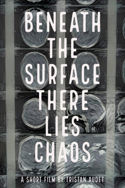 Beneath The Surface There Lies Chaos Poster