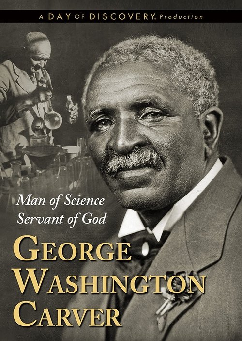 George Washington Carver: Man of Science, Servant of God poster