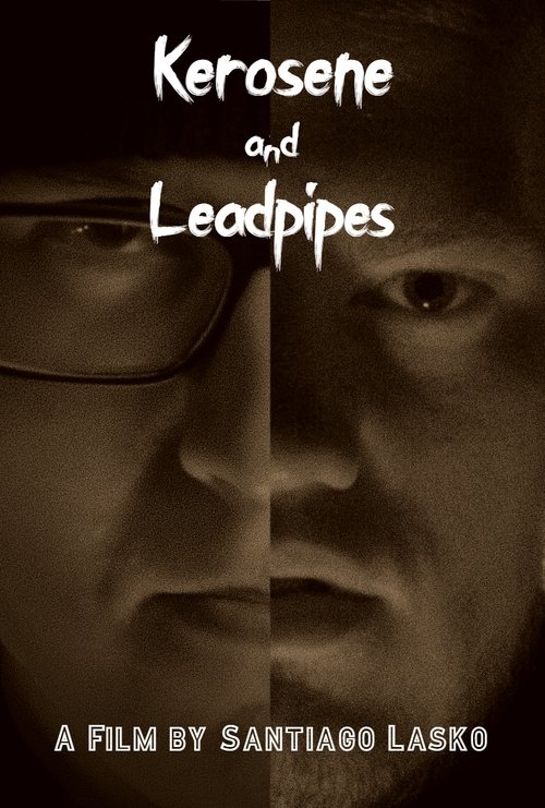 Kerosene and Leadpipes Poster
