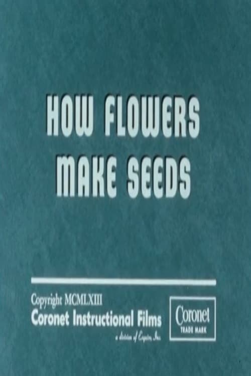 How+Flowers+Make+Seeds