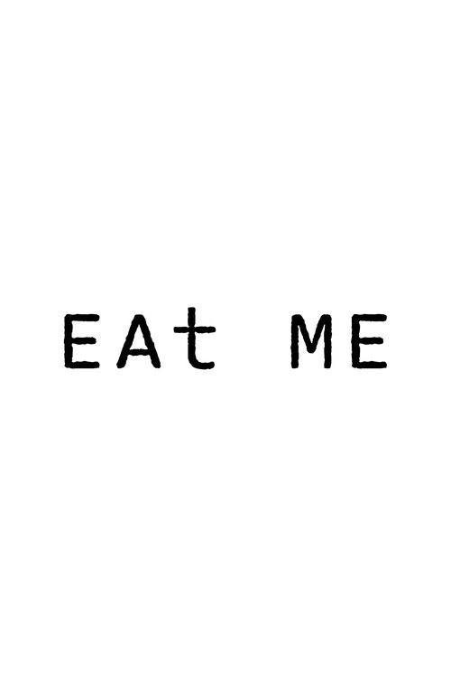 EAt ME Poster
