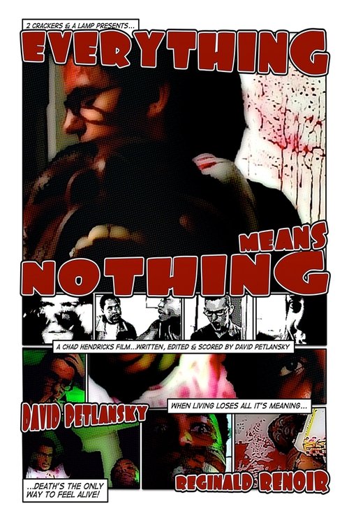 Everything Means Nothing Poster