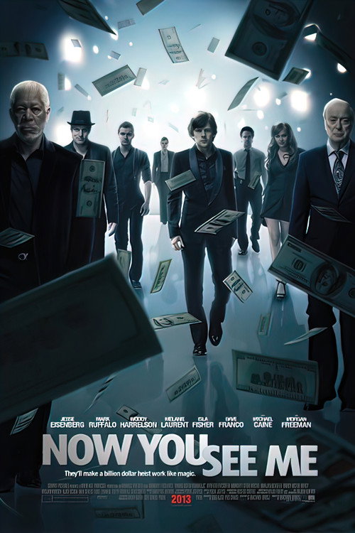 Now You See Me (2013) Now You See Me (2013)