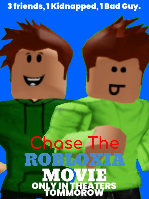 Chase The Robloxia Movie Poster