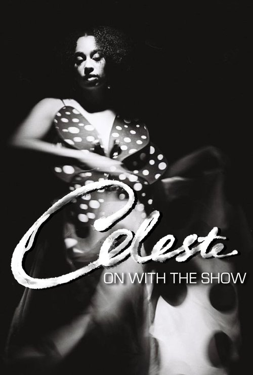 Celeste: On With The Show Poster