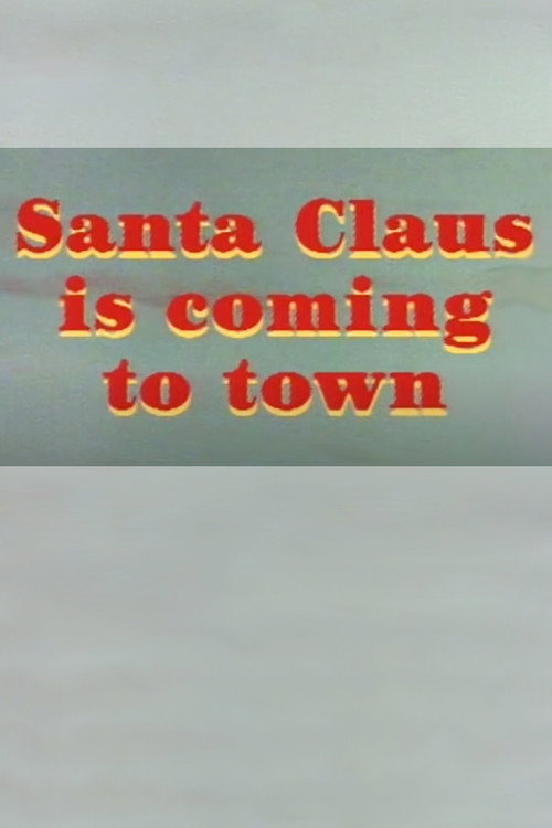 Santa Claus Is Coming to Town poster 2