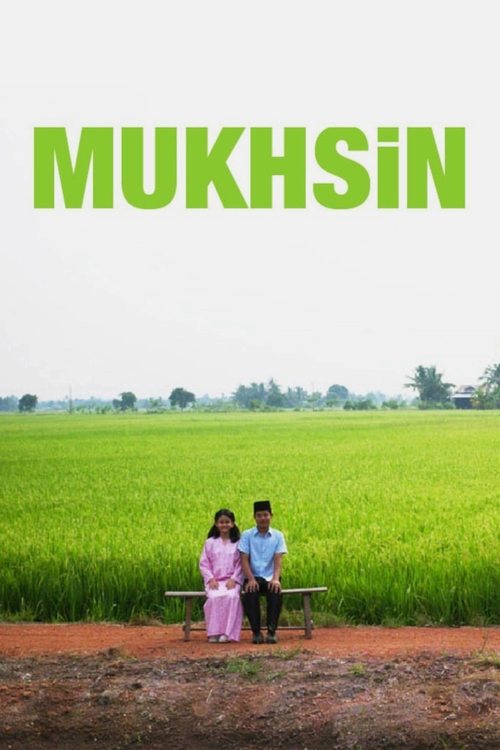 ダウンロード Mukhsin (2006) フルHD オンライン無料