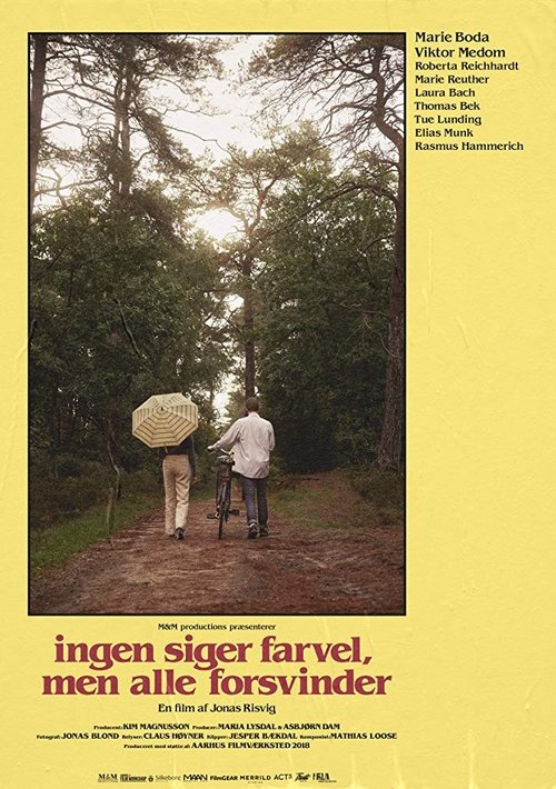 Ingen Siger Farvel, Men Alle Forsvinder (2019) Watch Full HD Movie
Streaming Online in HD-720p Video Quality