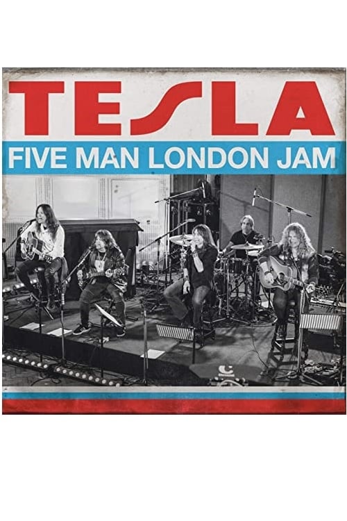 Tesla+-+Five+Man+London+Jam