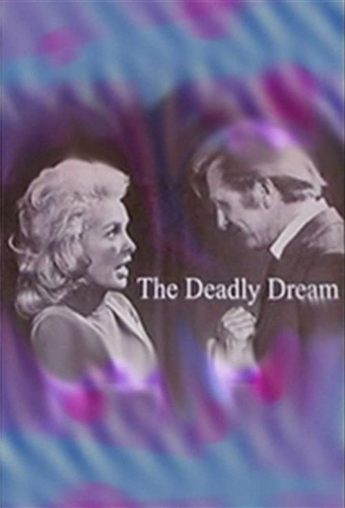 The Deadly Dream