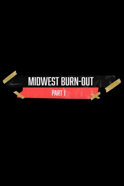 MIDWEST BURN-OUT Poster