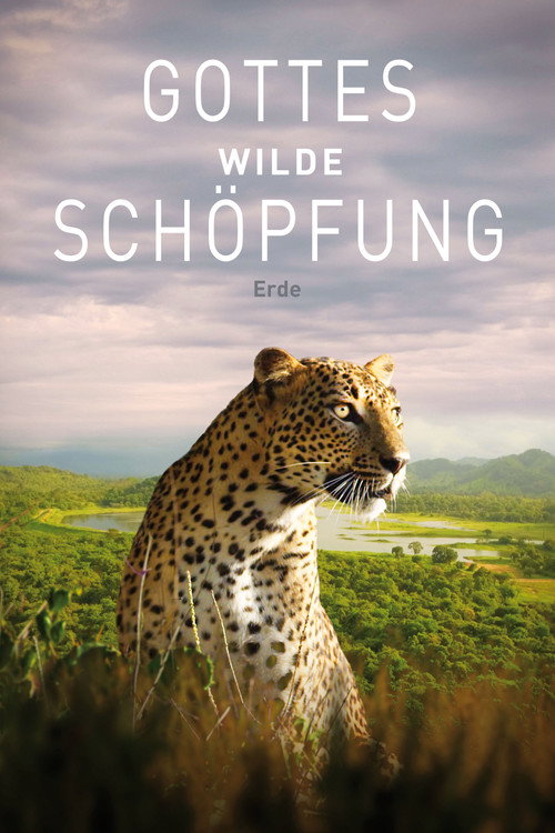 Gottes wilde Schöpfung: Erde Ganzer Film (2018) Stream Deutsch