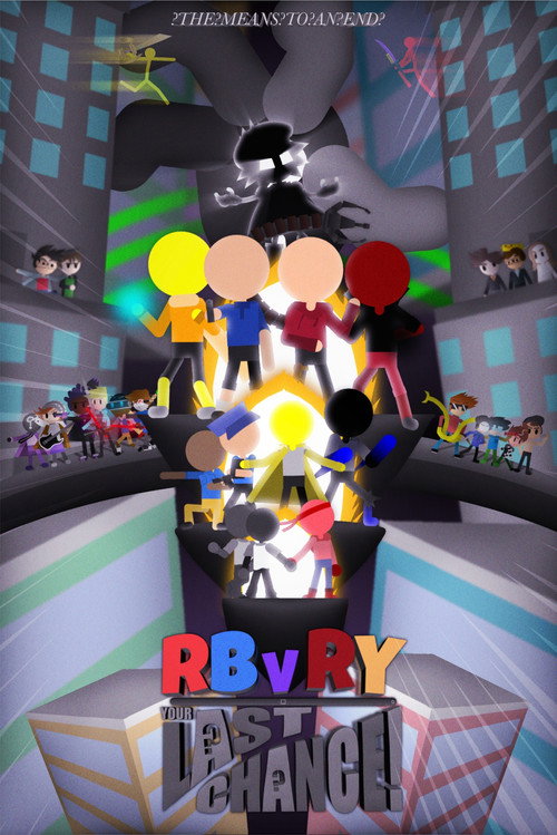 RBvRY: Your Last Chance! Poster