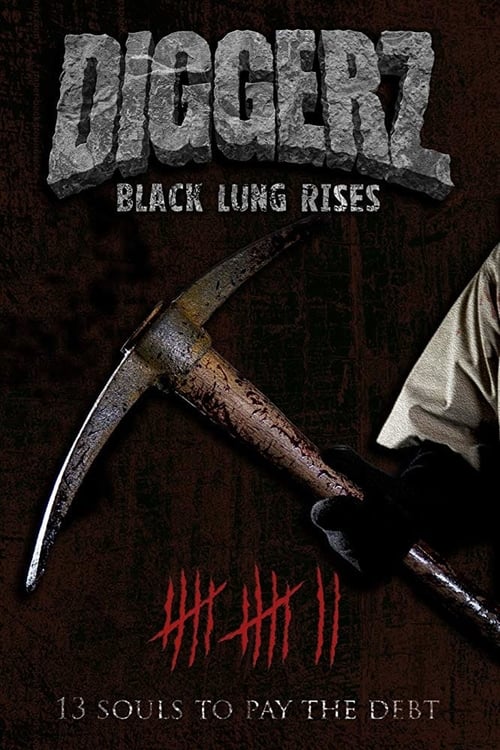 Diggerz: Black Lung Rises (2019) Watch Full Movie Streaming Online