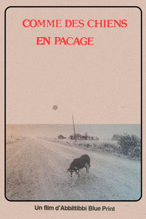Comme des chiens en pacage's poster