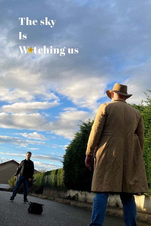 The Sky Is Watching Us