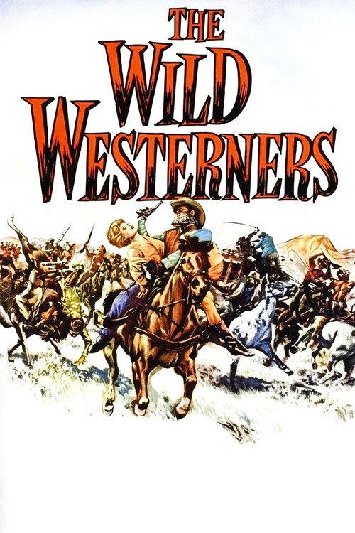 The Wild Westerners Poster