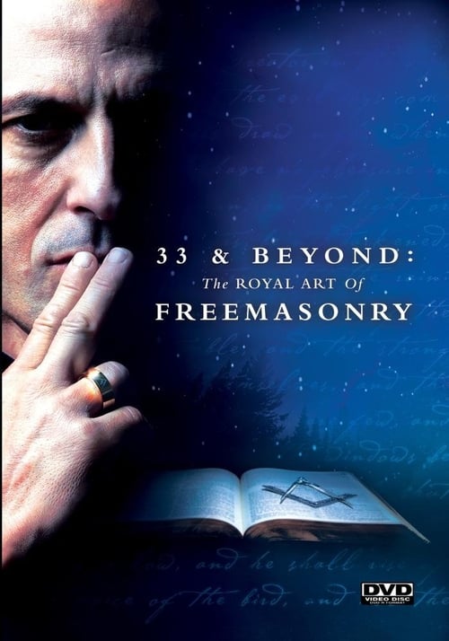 33 & Beyond: The Royal Art of Freemasonry (2017) PelículA CompletA 1080p en LATINO espanol Latino