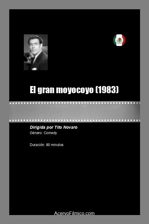 El gran moyocoyo poster 2