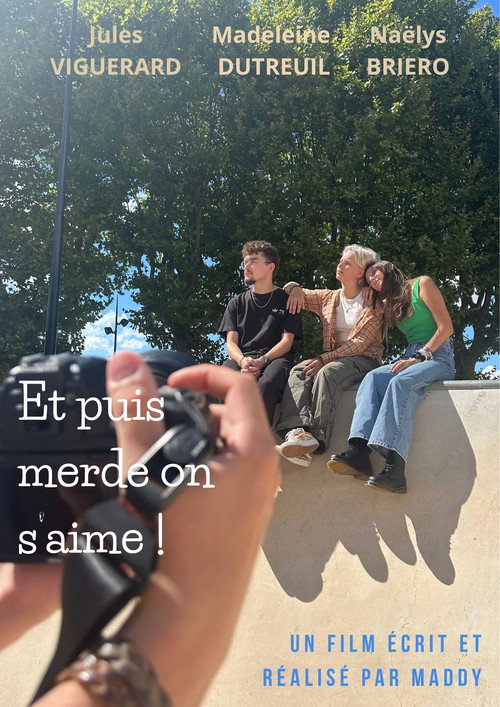 Et puis merde on s'aime ! Poster