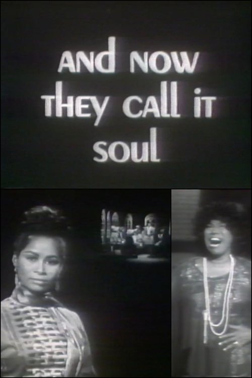 And Now They Call It Soul Poster