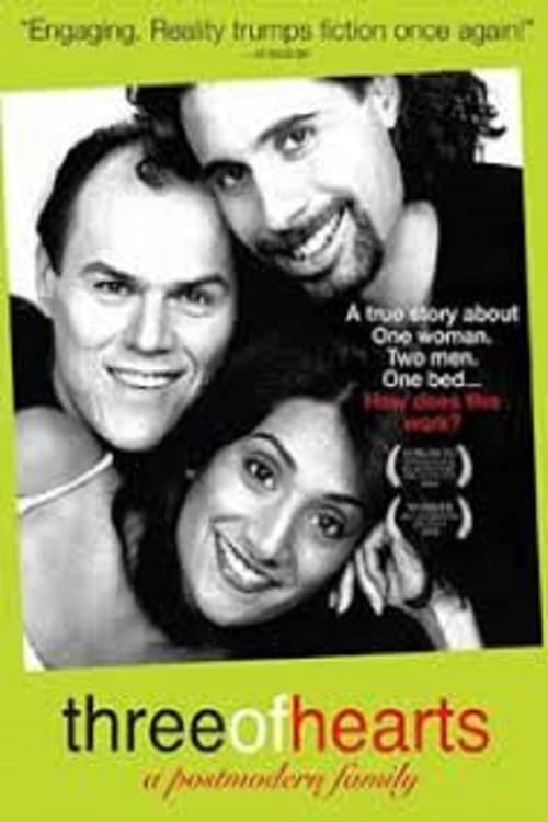 Three of Hearts: A Postmodern Family (2005) Watch Full Movie Streaming
Online in HD-720p Video Quality