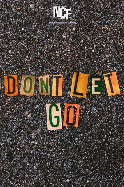 Don't Let Go Poster
