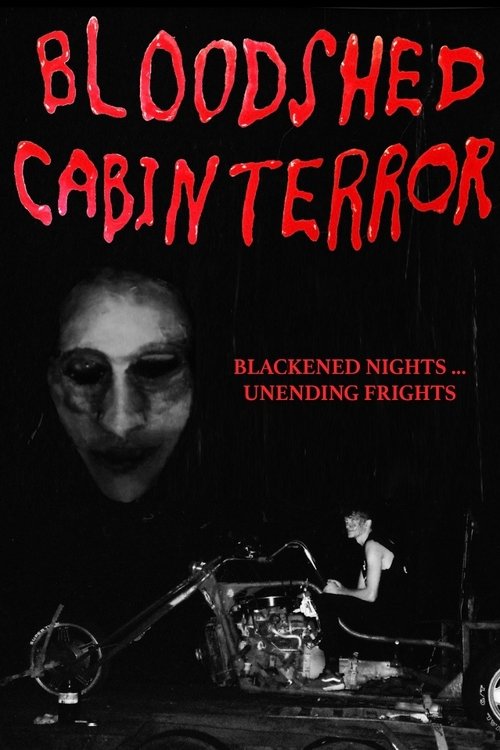 BLOODSHED CABIN TERROR (2020) Watch Full Movie Streaming Online