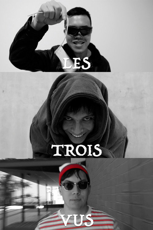 "Les Trois Vus"