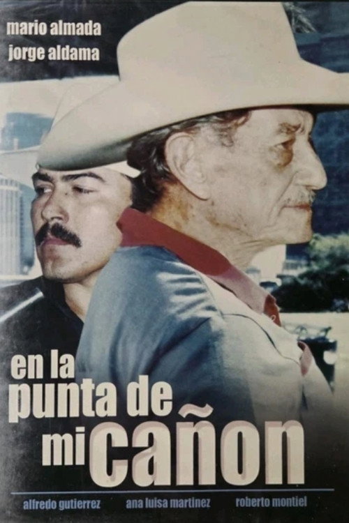 En La Punta De Mi Cañon Poster