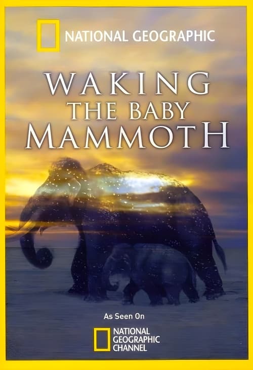 Waking the Baby Mammoth Poster