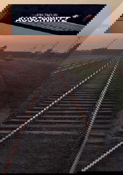 Auschwitz - One Day Poster