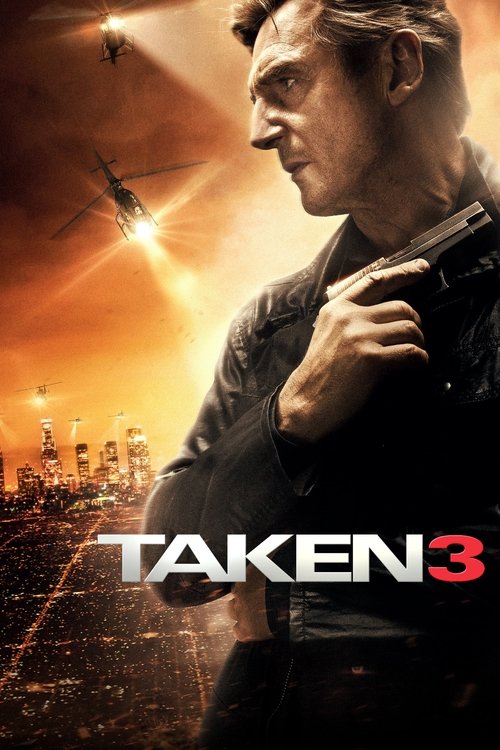 Taken 3 Taken 3 poster