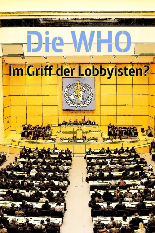 Die+WHO+-+Im+Griff+der+Lobbyisten%3F