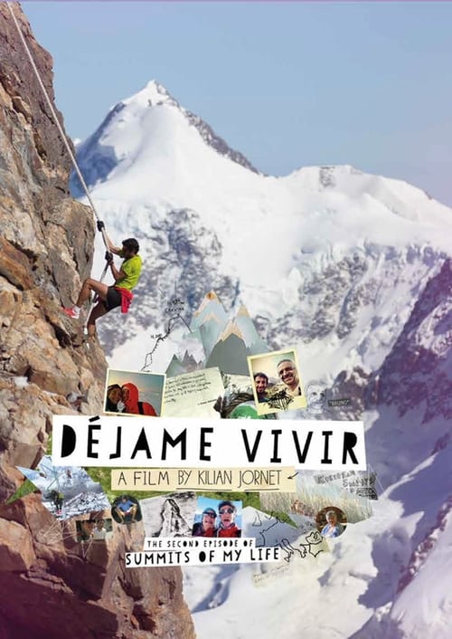 Summits+of+My+Life+-+D%C3%A9jame+Vivir