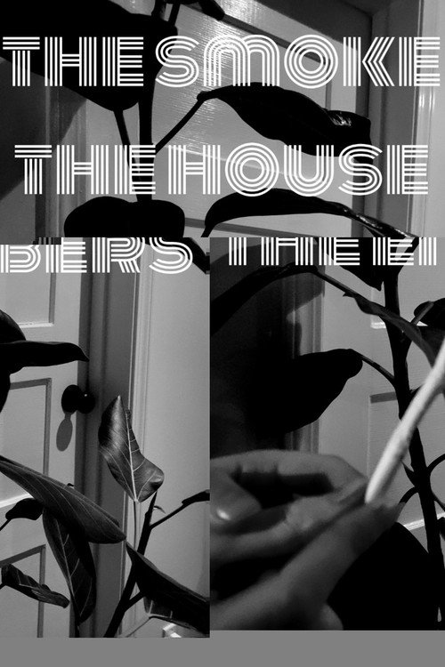 the smoke, the house, the embers电影海报